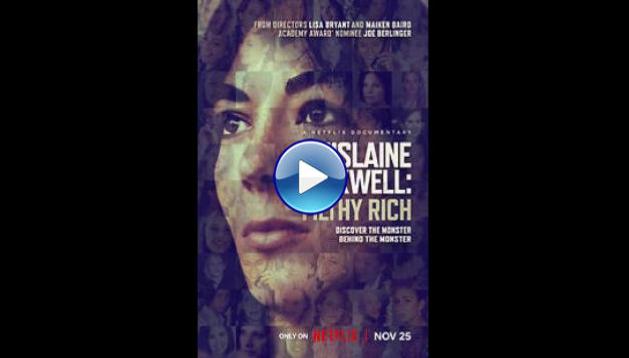 Ghislaine Maxwell: Filthy Rich (2022)