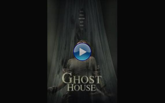 Ghost House (2017)