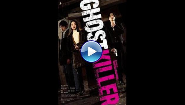 Ghost Killer (2025) HD EngSub Full Movie Watch Online Free