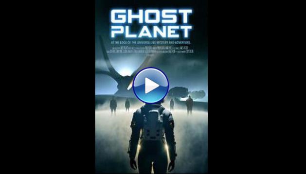 Ghost Planet (2024) HD Full Movie Watch Online Free