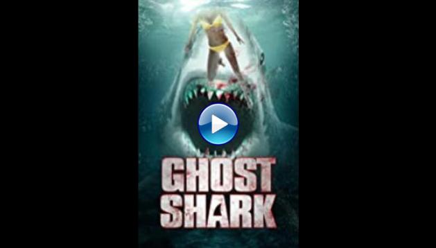 Ghost Shark (2013)