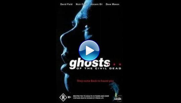 Ghosts... of the Civil Dead (1989)