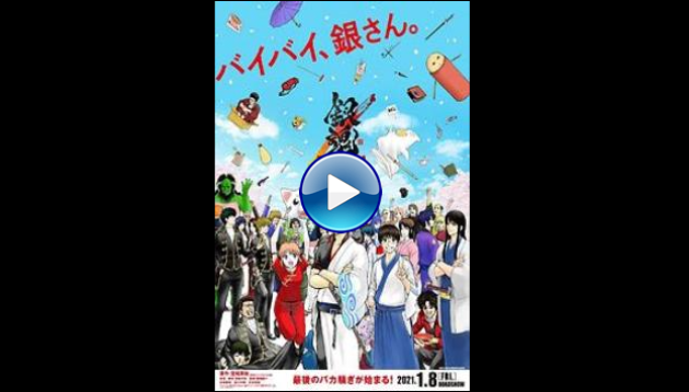 Gintama: The Final (2021) HD  Full Movie Watch Online Free