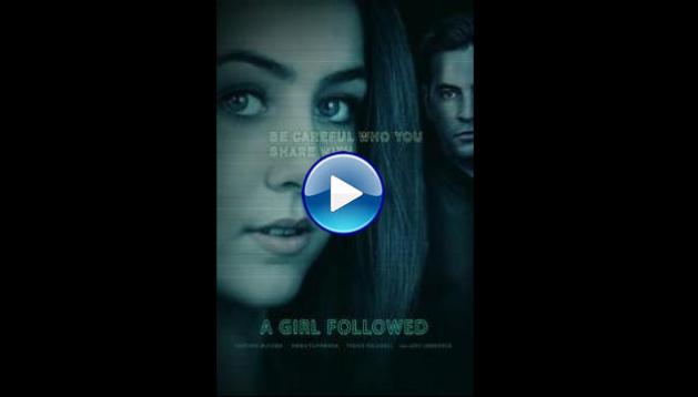 Girl Followed (2017)