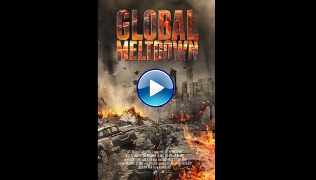 Global Meltdown (2017)