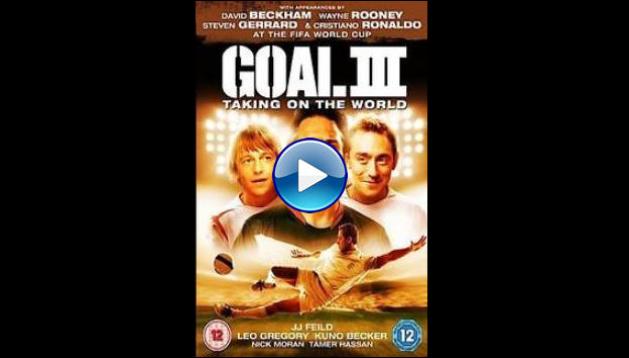 Goal III: Taking on the World (2009)