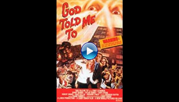 God Told Me To (1976)