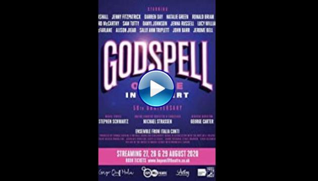 Godspell: 50th Anniversary Concert (2020)