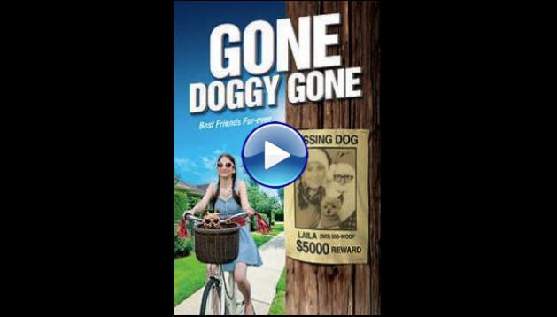 Gone Doggy Gone (2014)