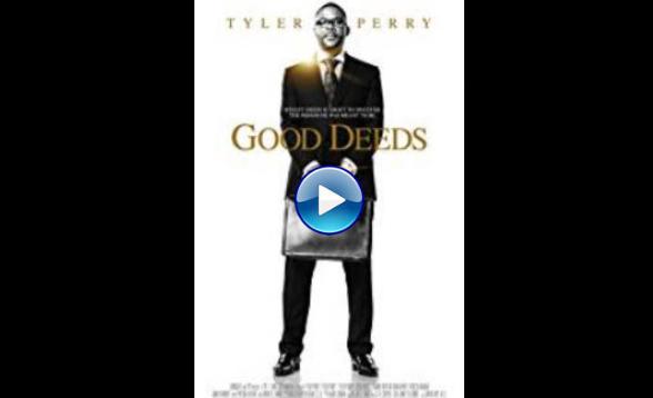 Good Deeds (2012)