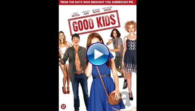 Good Kids (2016)