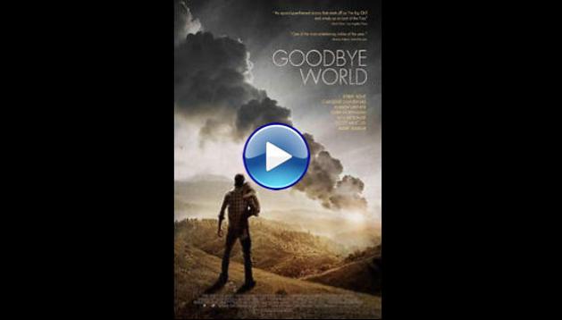 Goodbye World (2013)