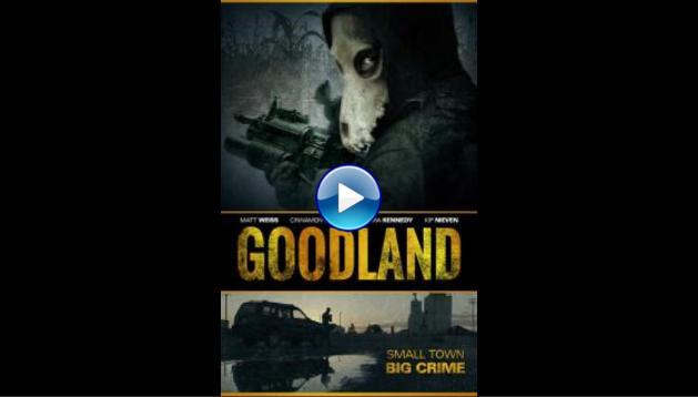 Goodland (2017)