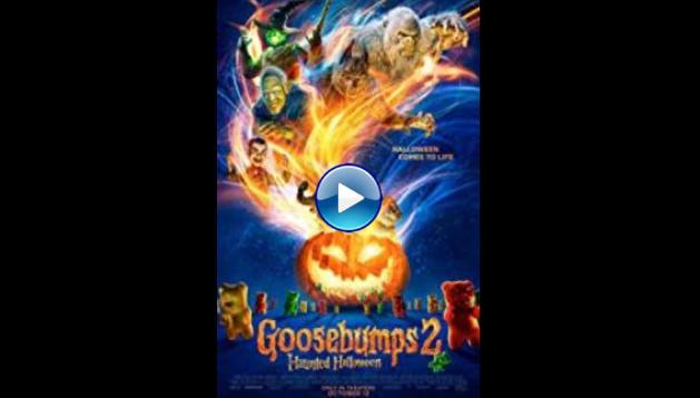 Goosebumps 2: Haunted Halloween (2018)