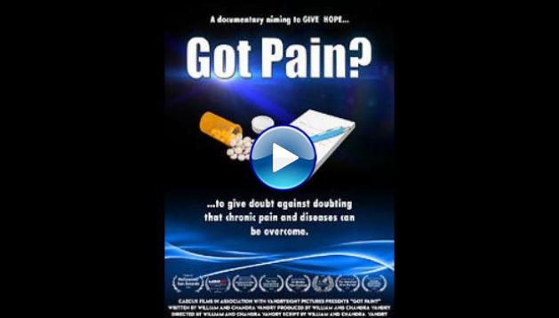 Got Pain? (2019) HD Full Movie Watch Online Free