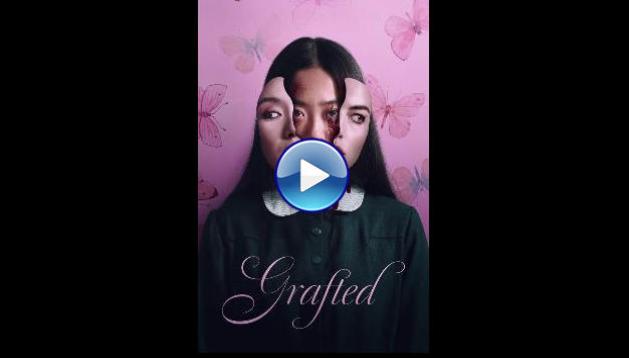 Grafted (2024)