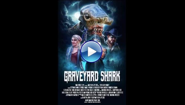 Graveyard Shark (2024)