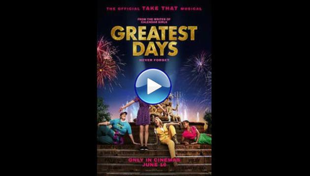 Greatest Days (2023)