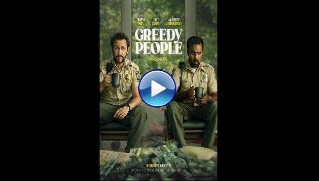 Greedy People (2024)