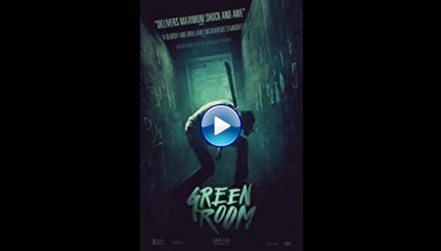 Green Room (2015)