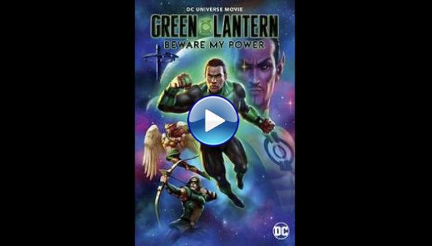Green Lantern: Beware My Power (2022)