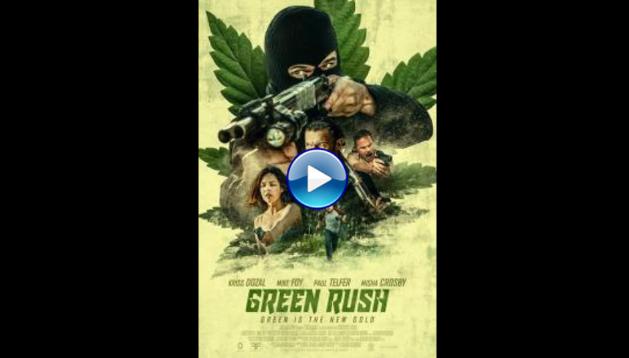 Green Rush (2020)