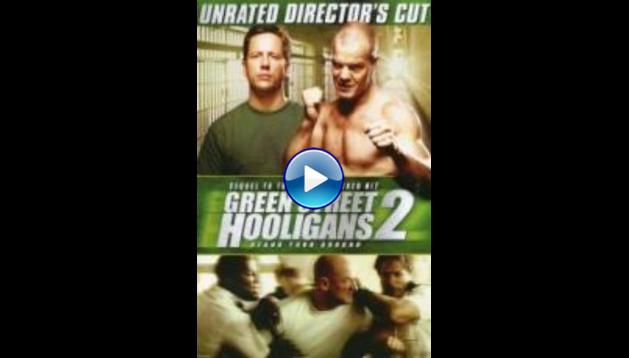 Green Street Hooligans 2 (2009)