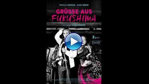 Gr�sse aus Fukushima (2016)