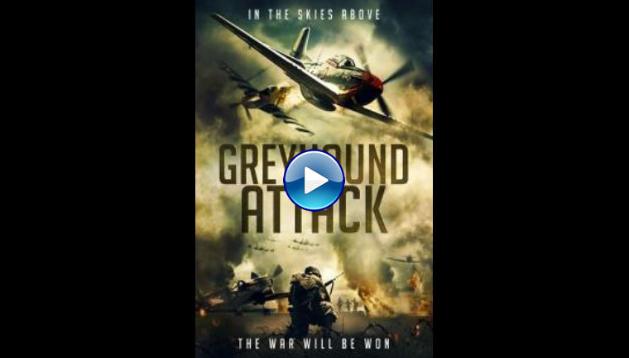 Greyhound Attack (2019)