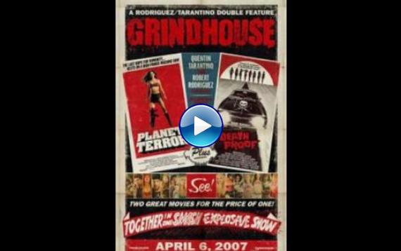 Grindhouse (2007)