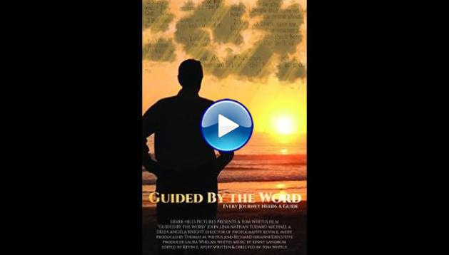 Guided by the Word (2017)