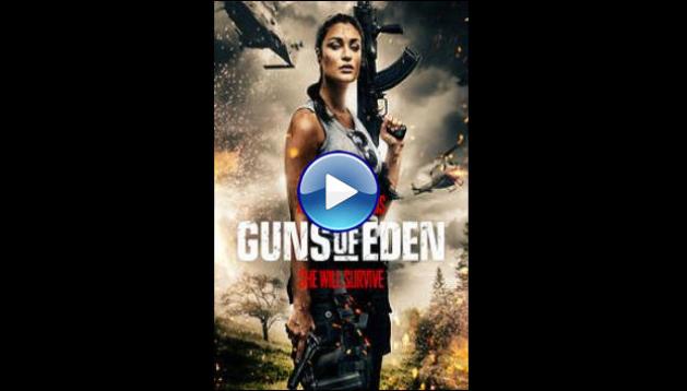 Guns of Eden (2022)