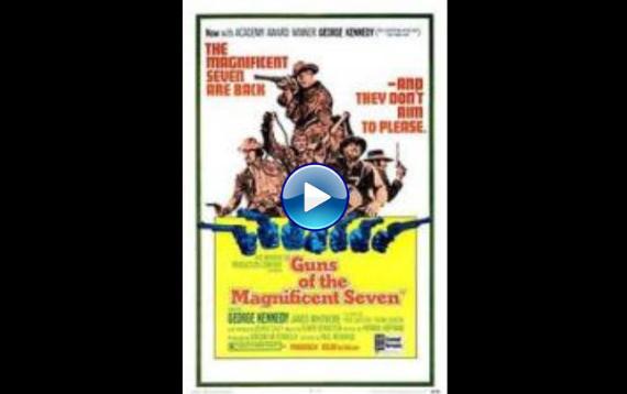 Guns of the Magnificent Seven (1969)