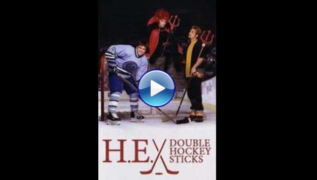 H-E Double Hockey Sticks (1999)
