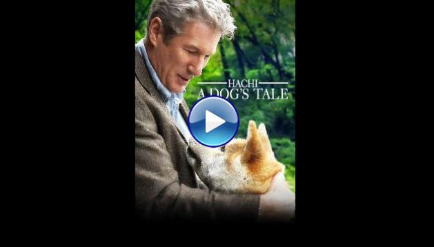 Hachi: A Dog's Tale (2009)