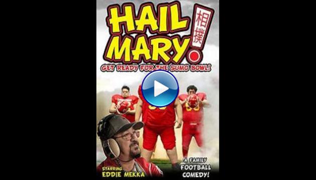 Hail Mary! (2018)