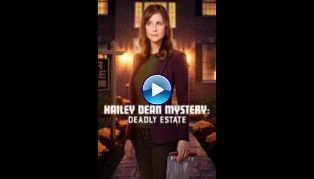 Hailey Dean Mystery: Deadly Estate (2017)