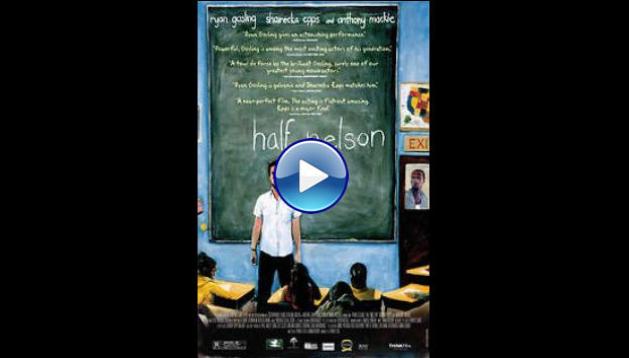 Half Nelson (2006) 