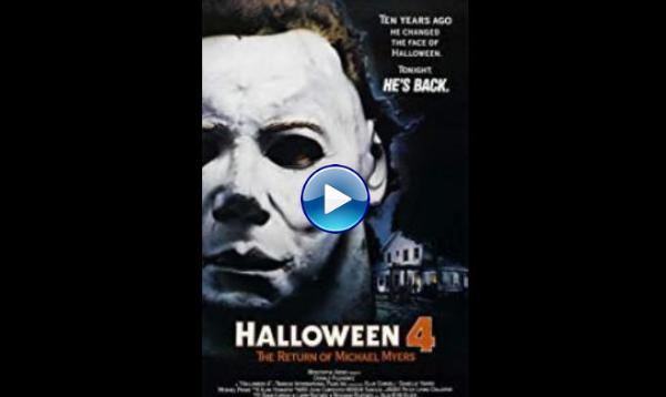 Halloween 4: The Return of Michael Myers (1988)