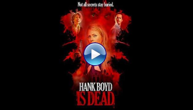 Hank Boyd Is Dead (2015)