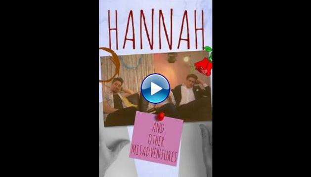 Hannah: And Other Misadventures (2020)