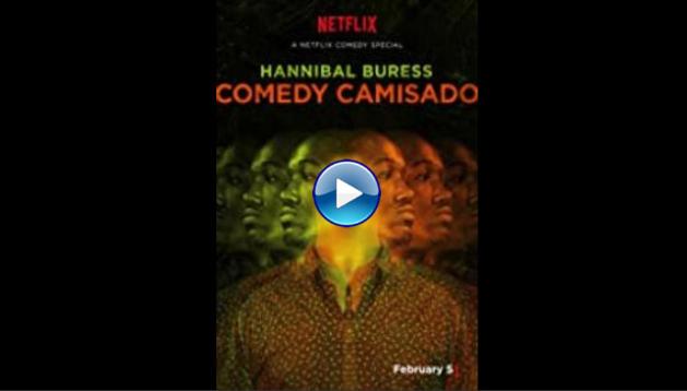 Hannibal Buress: Comedy Camisado (2016)