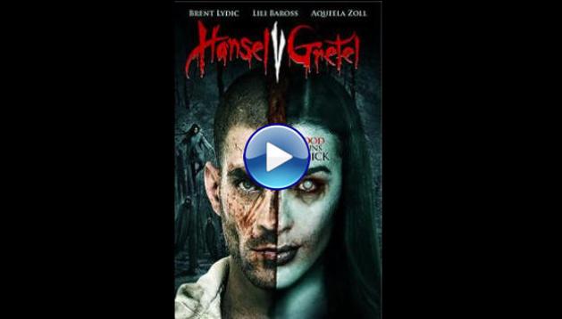 Hansel Vs. Gretel (2015)