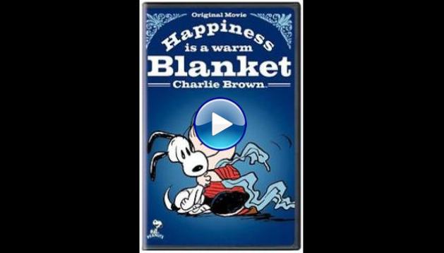 Happiness Is a Warm Blanket, Charlie Brown (2011)