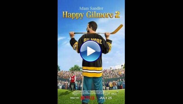 Happy Gilmore 2 (2025) HD Full Movie Watch Online Free