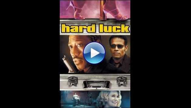 Hard Luck (2006)