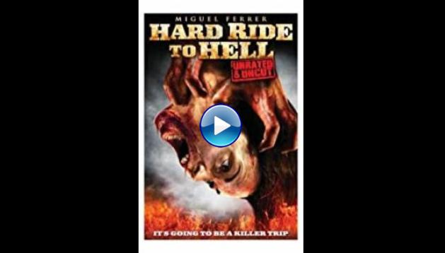 Hard Ride to Hell (2010)