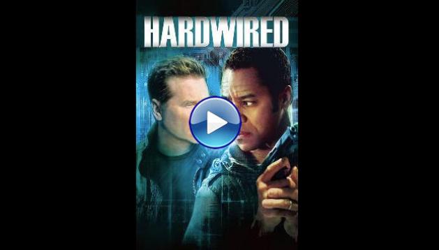 Hardwired (2009) HD Full Movie Watch Online Free