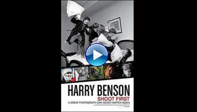 Harry Benson: Shoot First (2016)