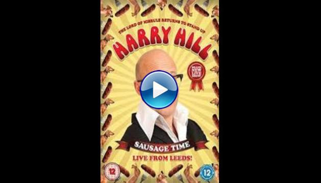 Harry Hill - Sausage Time - Live From Leeds (2014)
